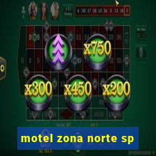 motel zona norte sp